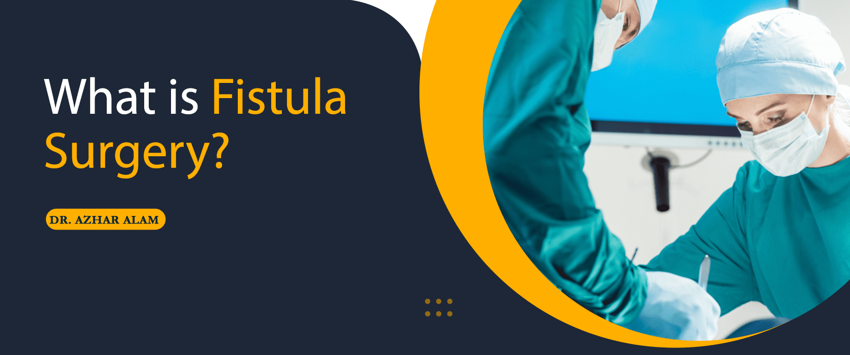 What is Fistula Surgery